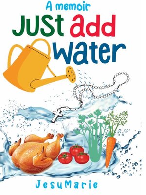 cover image of Just Add Water